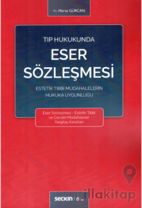 Tıp Hukukunda Eser Sözleşmesi