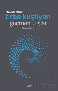 Tırbe Kuştiyan Göçmen Kuşlar