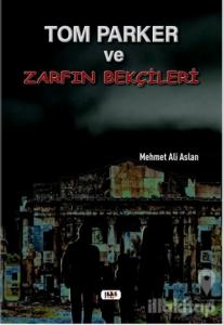 Tom Parker ve Zarfın Bekçileri