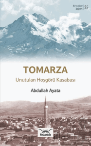 Tomarza Unutulan Hoşgörü Kasabası