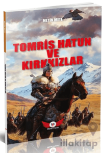 Tomris Hatun ve Kırkkızlar