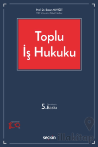 Toplu İş Hukuku