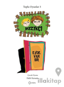 Toplu Oyunlar 3 / Mızıkçı - Evde Var Bir