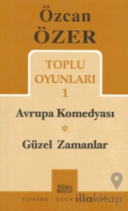 Toplu Oyunları 1 - Avrupa Komedyası / Güzel Zamanlar
