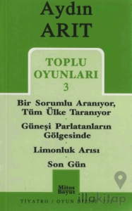 Toplu Oyunları 3 - Bir Sorumlu Aranıyor Tüm Ülke Taranıyor / Güneşi Parlatanların Gölgesinde / Limonluk Arısı / Son Gün