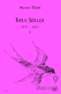 Toplu Şiirler - 1975-2025 - I