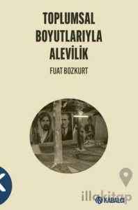 Toplumsal Boyutlarıyla Alevilik