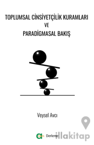 Toplumsal Cinsiyetçilik Kuramları ve Paradigmasal Bakış