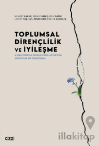 Toplumsal Dirençlilik ve İyileşme