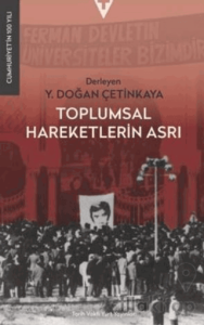 Toplumsal Hareketlein Asrı