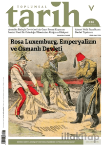 Toplumsal Tarih Dergisi Sayı: 336 Aralık 2021