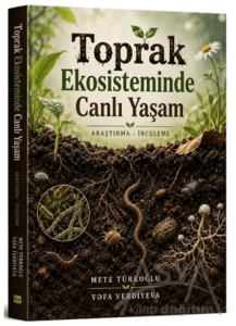 Toprak Ekosisteminde Canlı Yaşam
