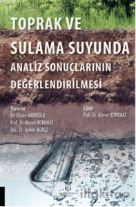 Toprak ve Sulama Suyunda Analiz Sonuçlarının Değerlendirilmesi