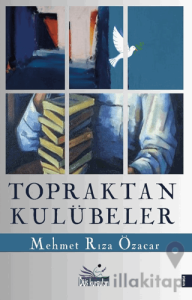 Topraktan Kulübeler