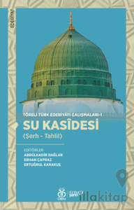 Töreli Türk Edebiyatı Çalışmaları-1 - Su Kasidesi (Şerh - Tahlil)