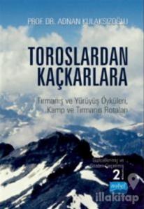Toroslardan Kaçkarlara