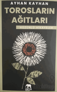 Torosların Ağıtları