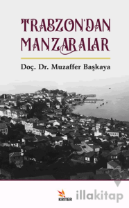 Trabzon’dan Manzaralar