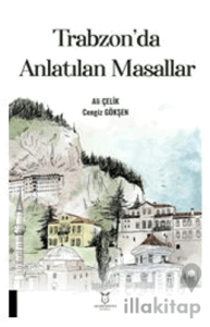 Trabzon'da Anlatılan Masallar