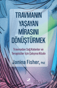 Travmanın Yaşayan Mirasını Dönüştürmek