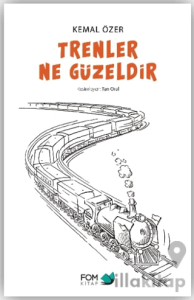 Trenler Ne Güzeldir