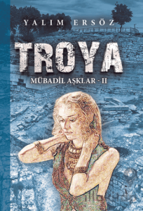 Troya: Mübadil Aşklar - 2