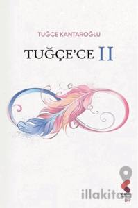 Tuğçe'ce - 2
