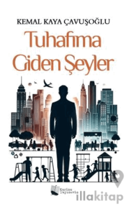 Tuhafıma Giden Şeyler