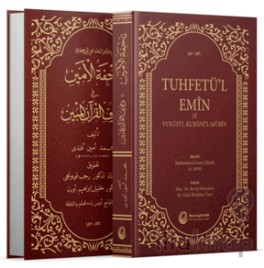 Tuhfetü'l-Emin Fi Vukufi'l-Kur'ani'l-Mübin