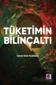 Tüketimin Bilinçaltı