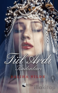 Tül Ardı Kadınları
