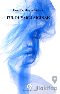 Tül Duvarlı Sığınak