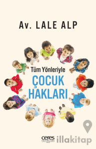 Tüm Yönleriyle Çocuk Hakları