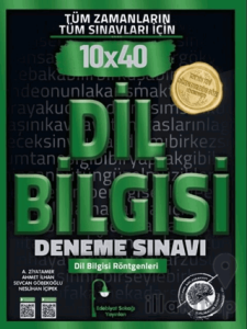 Tüm Zamanların Tüm Sınavları İçin Dil Bilgisi 10 x 40 Deneme Sınavı