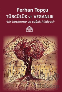 Türcülük ve Veganlık