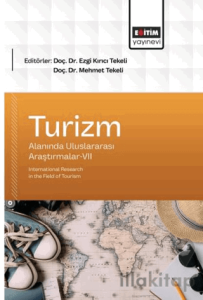Turizm Alanında Uluslararası Araştırmalar - 7