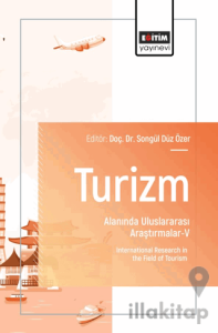Turizm Alanında Uluslararası Araştırmalar-V