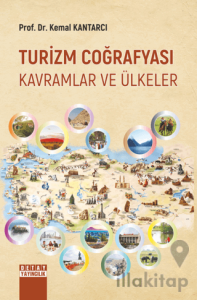 Turizm Coğrafyası Kavramlar ve Ülkeler