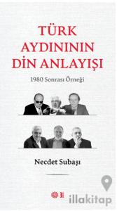 Türk Aydınının Din Anlayışı