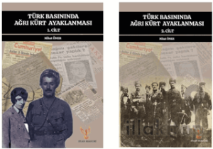 Türk Basınında Ağrı Kürt Ayaklanması (2 Cilt Takım)