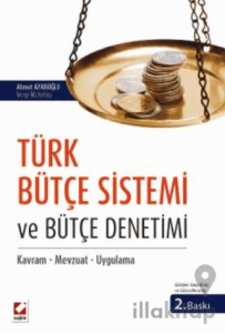 Türk Bütçe Sistemi ve Bütçe Denetimi