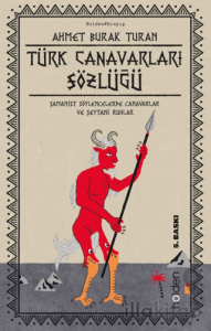 Türk Canavarları Sözlüğü (Resimli)