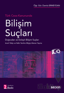 Türk Ceza Hukukunda - Bilişim Suçları