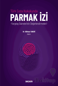 Türk Ceza Hukukunda Parmak İzi