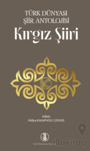 Türk Dünyası Şiir Antolojisi Kırgız Şiiri