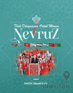 Türk Dünyasının Ortak Mirası Nevruz