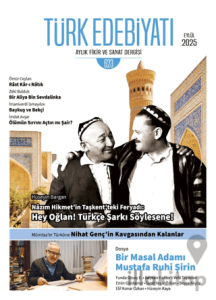 Türk Edebiyatı Aylık Fikir ve Sanat Dergisi Sayı: 623 Eylül 2025