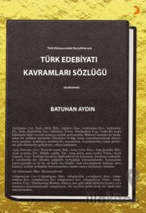 Türk Edebiyatı Kavramları Sözlüğü