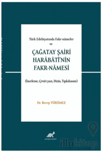 Türk Edebiyatında Fakr-Nameler Ve  Çağatay Şairi Harabati’nin Fakr-Namesi