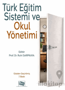 Türk Eğitim Sistemi ve Okul Yönetimi